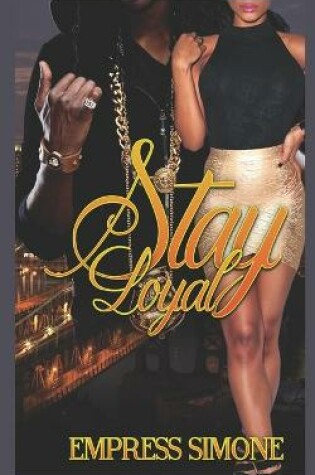 Cover of Stay Loyal