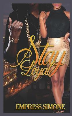 Book cover for Stay Loyal