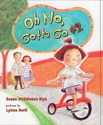 Book cover for Oh No, Gotta Go #2!