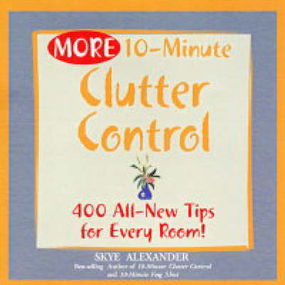 Book cover for More 10-minute Clutter Control