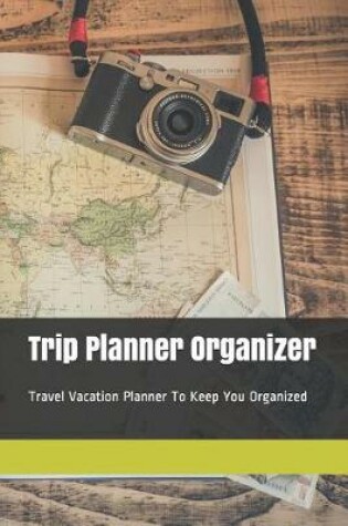 Cover of Trip Planner Organizer