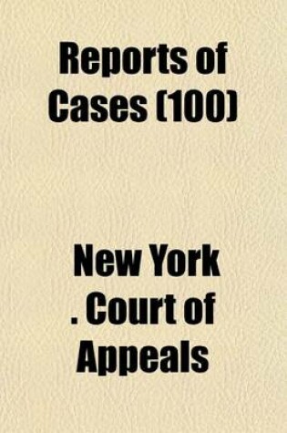Cover of Reports of Cases (Volume 100)