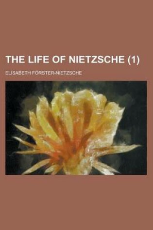 Cover of The Life of Nietzsche (1)