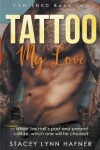 Book cover for Tattoo My Love