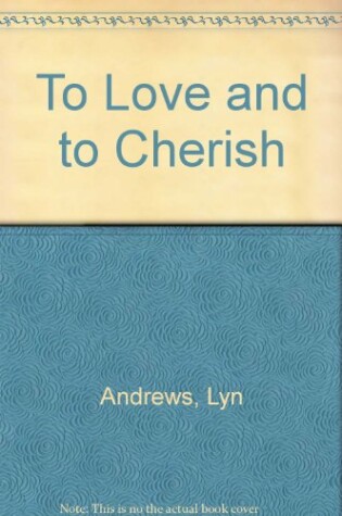 Cover of To Love And To Cherish