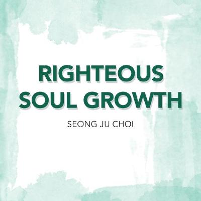 Book cover for Righteous Soul Growth