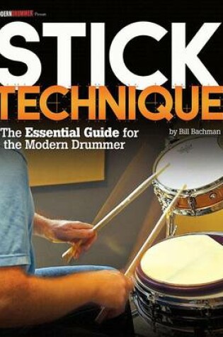 Cover of Modern Drummer Presents Stick Technique