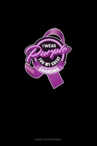Cover of I Wear Purple For My Great Grandma