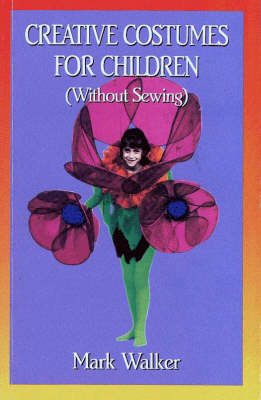 Book cover for Creative Costumes for Children (without Sewing)