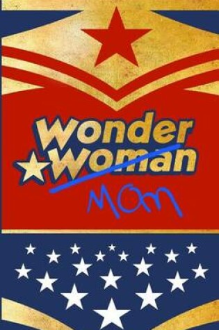 Cover of Wonder Mom