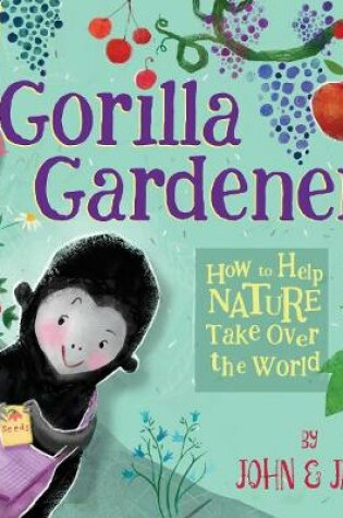Cover of Gorilla Gardener
