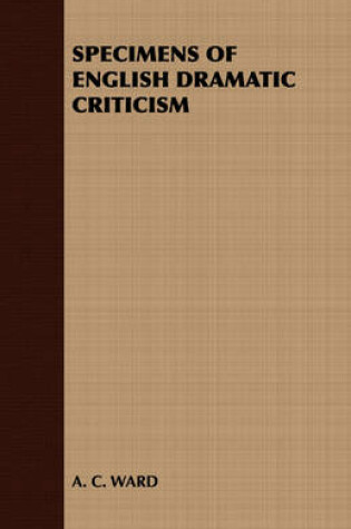 Cover of Specimens of English Dramatic Criticism
