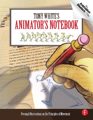 Book cover for Tony White's Animator's Notebook