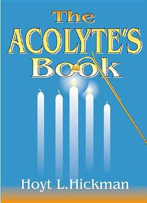 Book cover for The Acolyte's Book