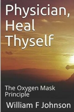 Cover of Physician, Heal Thyself