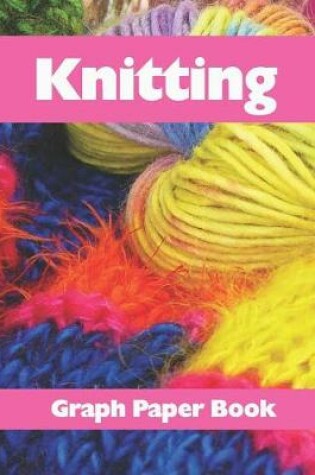 Cover of Knitting Graph Paper Book