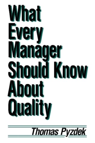 Cover of What Every Manager Should Know about Quality