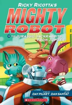 Cover of Ricky Ricotta's Mighty Robot vs the Jurassic Jackrabbits from Jupiter (#5)