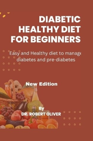 Cover of Diabetic Healthy Diet for Beginners