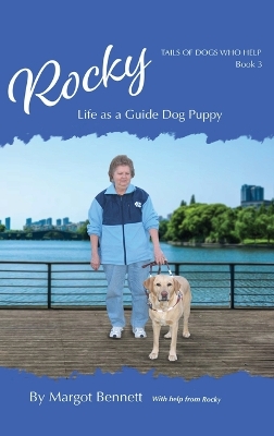 Cover of Rocky, Life as a Guide Dog Puppy