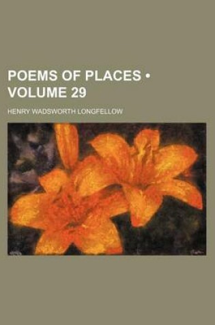 Cover of Poems of Places (Volume 29 )