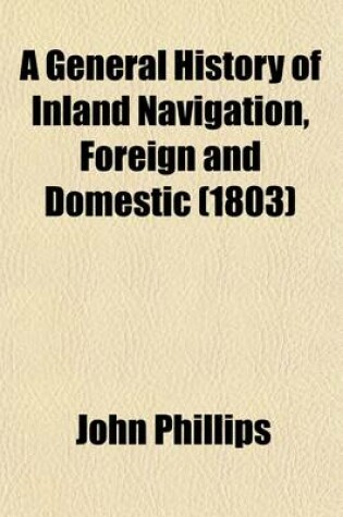 Cover of A General History of Inland Navigation, Foreign and Domestic