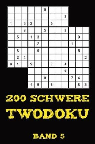 Cover of 200 Schwere Twodoku Band 5