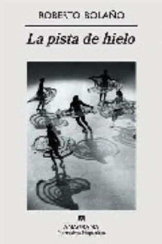 Cover of La Pista De Hielo