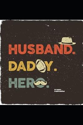 Book cover for Husband Daddy Hero