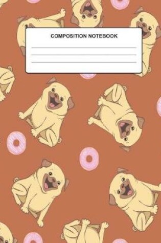 Cover of Composition Notebook Pug