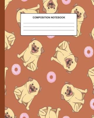 Book cover for Composition Notebook Pug