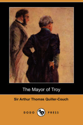 Book cover for The Mayor of Troy (Dodo Press)