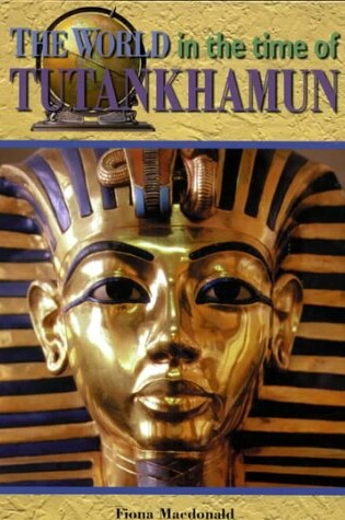 Cover of The World in the Time of Tutankhamun