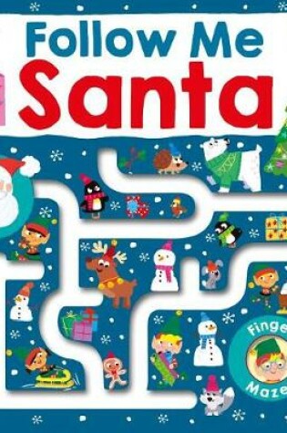 Cover of Maze Book: Follow Me Santa