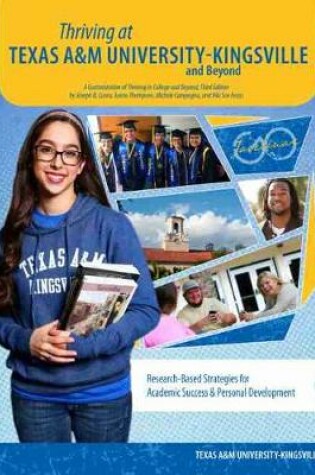 Cover of Thriving at Texas Aandm University-Kingsville and Beyond