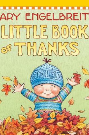 Cover of Mary Engelbreit's Little Book Of Thanks