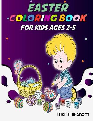 Book cover for Easter coloring book for kids ages 2-5