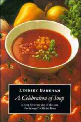 Cover of A A Celebration of Soup