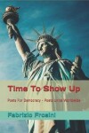 Book cover for Time To Show Up