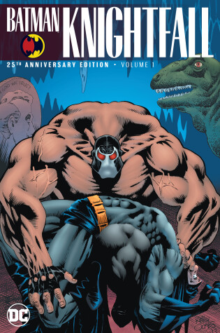 Cover of Batman: Knightfall Volume 1
