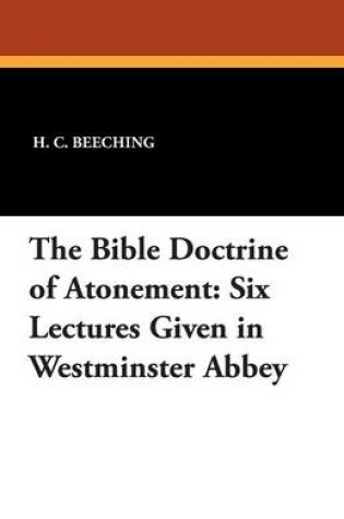 Cover of The Bible Doctrine of Atonement