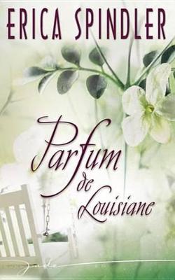 Book cover for Parfum de Louisiane (Harlequin Jade)