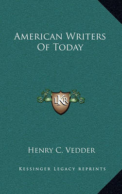 Book cover for American Writers of Today American Writers of Today