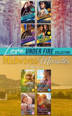 Book cover for The Love Under Fire And Midwives' Miracles Collection