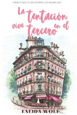 Book cover for La tentación vive en el tercero