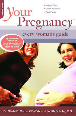 Book cover for Your Pregnancy: Every Woman's Guide