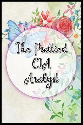 Book cover for The Prettiest CIA Analyst