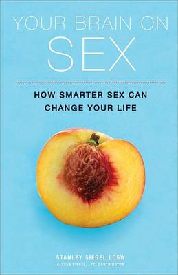 Book cover for Your Brain on Sex