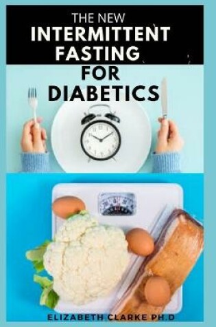 Cover of The New Intermittent Fasting for Diabetics