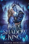 Book cover for Bride of the Shadow King
